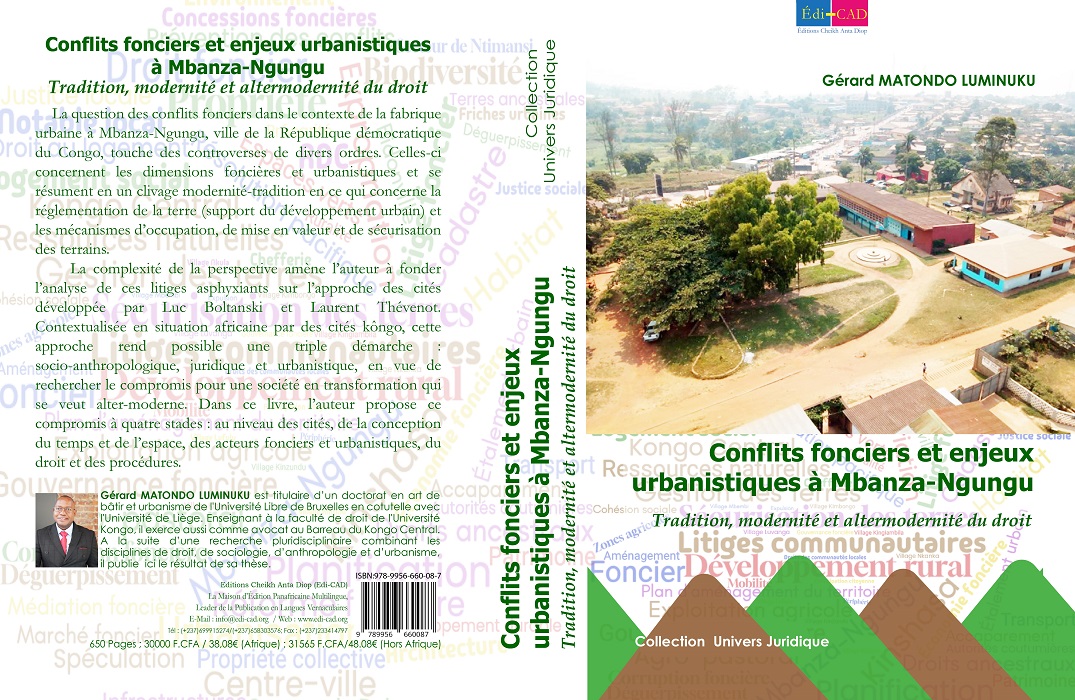 Conflits fonciers et enjeux urbanistiques à Mbanza-Ngungu. Tradition, modernité et altermodernité du droit